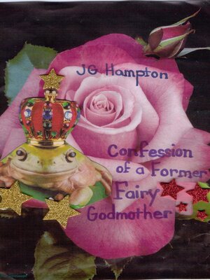 cover image of Confession of a Former Fairy Godmother